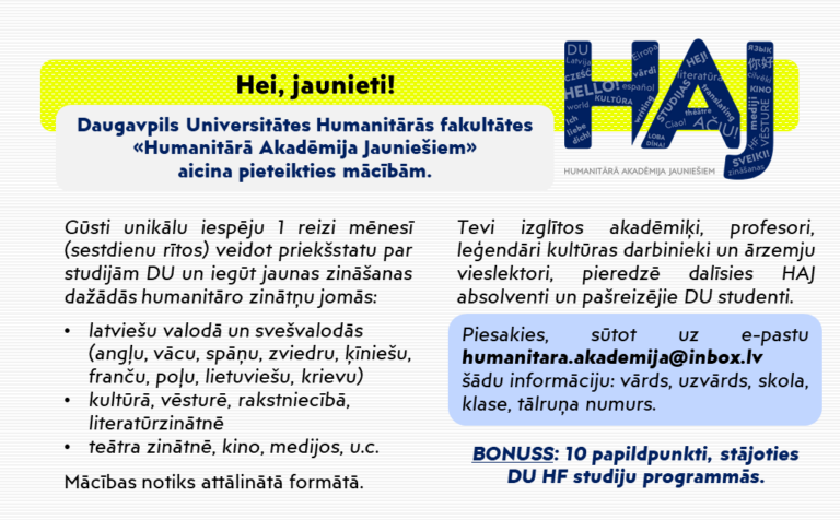 Skolēnus aicina iesaistīties Daugavpils Universitātes Humanitārās fakultātes jauniešu interešu izglītības skolā “Humanitārā akadēmija jauniešiem”