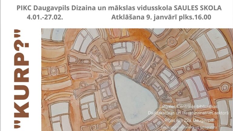 PIKC “” Daugavpils Dizaina un mākslas vidusskolas “SAULES SKOLA”” audzēkņu mākslas darbu izstāde
