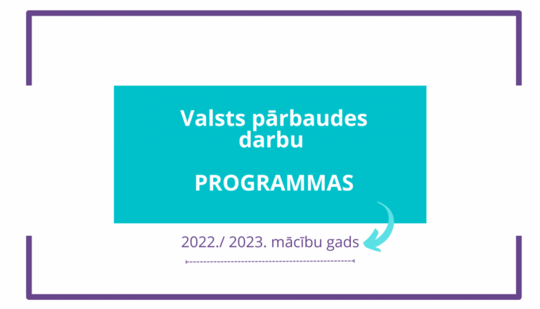 Valsts izglītības satura centra mājaslapā publicētas Valsts pārbaudes darbu programmas 2022./2023. mācību gadam