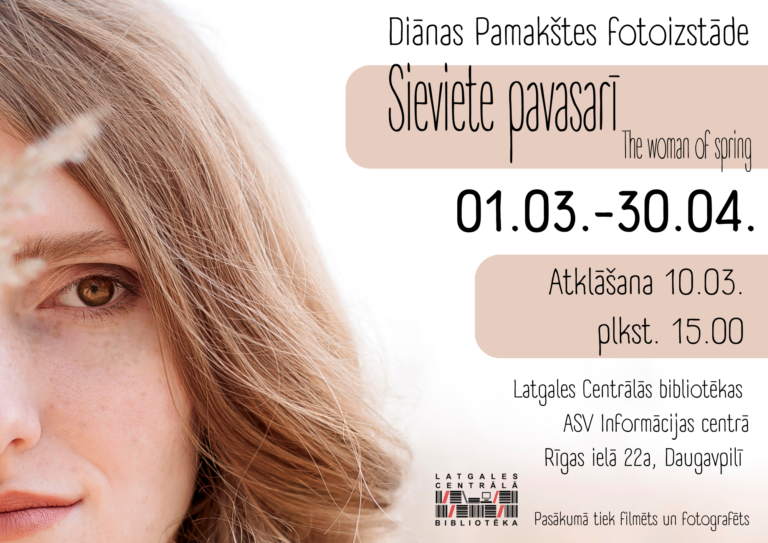 Diānas Pamakštes fotogrāfiju izstāde ““SIEVIETE PAVASARĪ””