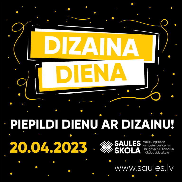 MIKC “Daugavpils Dizaina un mākslas vidusskola “Saules skola”” aicina piedalīties “Dizaina dienā”
