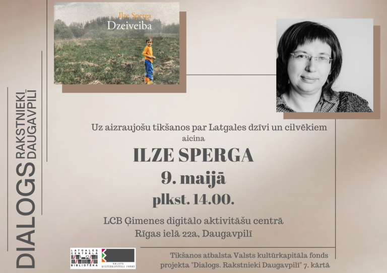 Daugavpilī viesosies rakstniece, zinātniece un sabiedriskā darbiniece Ilze Sperga
