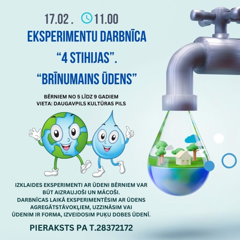Daugavpils Kultūras pils aicina bērnus uz aizraujošu EKSPERIMENTU DARBNĪCU