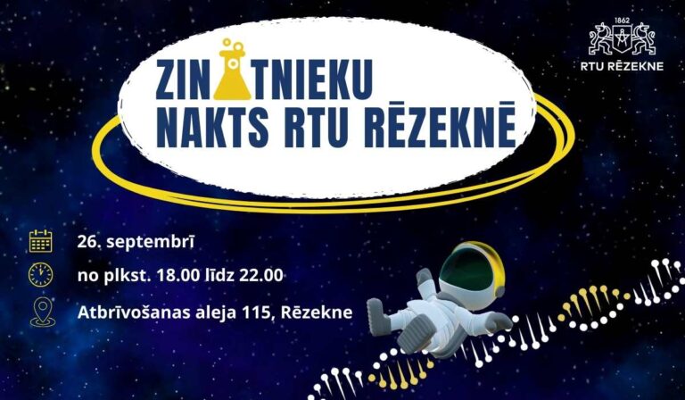RTU Rēzeknes akadēmijā notiks Zinātnieku nakts pasākums