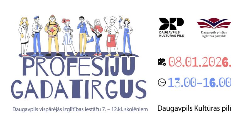 Daugavpilī notiks trešais karjeras izglītības pasākumu “Profesiju gadatirgus”!