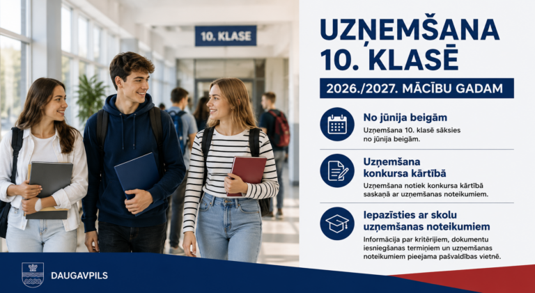 Daugavpils skolās jūnija beigās sāksies izglītojamo uzņemšana mācībām 10. klasē