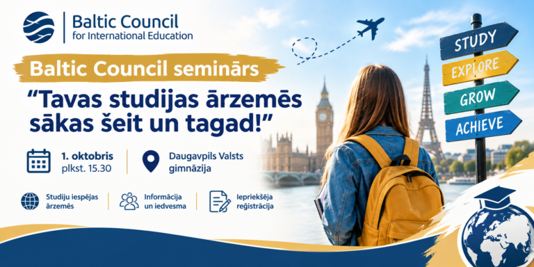 Baltic Council seminārs “Tavas studijas ārzemēs sākas šeit un tagad!”